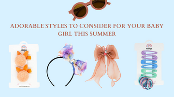 5 Adorable Styles to Accessorise Your Baby Girl's Hair this Summer